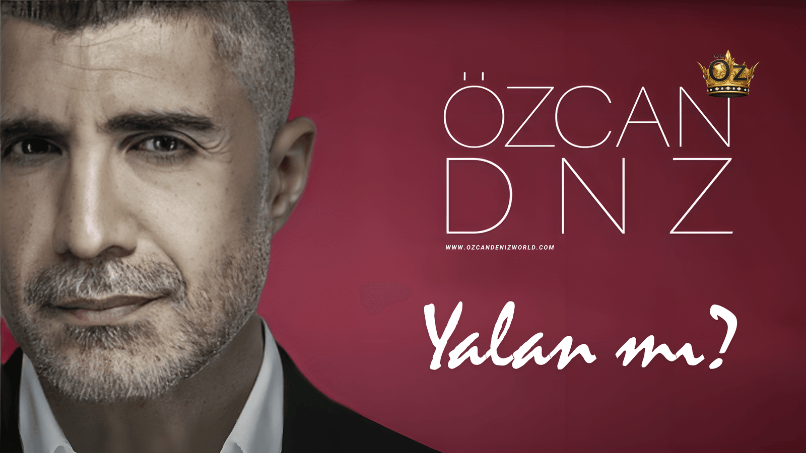 Özcan Deniz - Yalan Mı? - (هل كان كذباً - مترجمة)